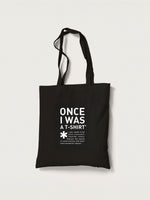 Insight Tote Bag Once I was a t-shirt in Schwarz